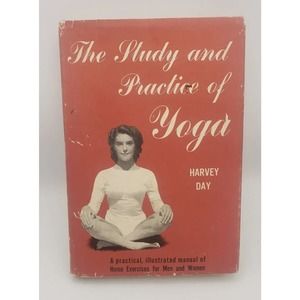 The Study and Practice of Yoga Harvey Day HCDJ 1955 First US Edition Spiritual